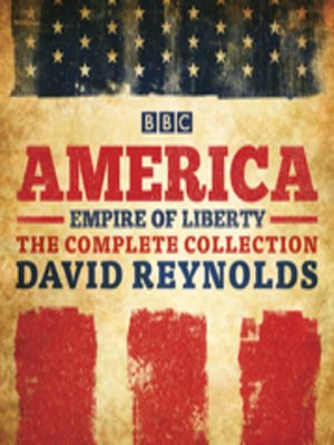 America, Empire of Liberty: The Complete Series - Audiobook
